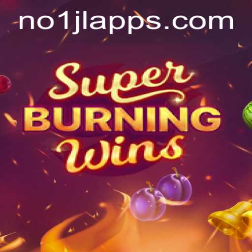 Exploring the Thrilling World of SuperBurningWins: An In-Depth Guide with NO1JL Strategy